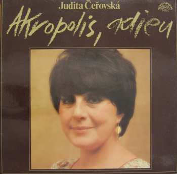 LP Judita Čeřovská: Akropolis, Adieu