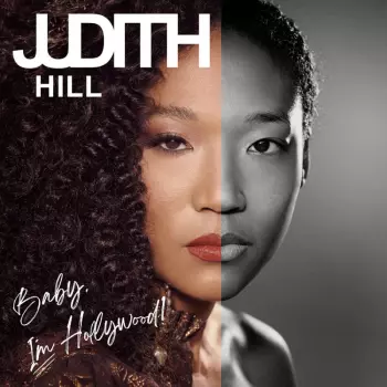 Judith Hill: Baby, I'm Hollywood!