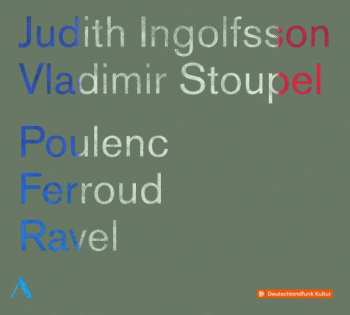 Album Judith Ingolfsson: Poulenc, Ferroud, Ravel
