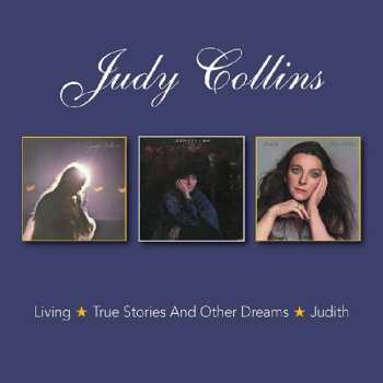 Album Judy Collins: Living / True Stories And Other Dreams / Judith
