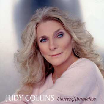 Album Judy Collins: Voices / Shameless