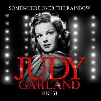 Album Judy Garland: Somewhere Over The Rainbow - Finest