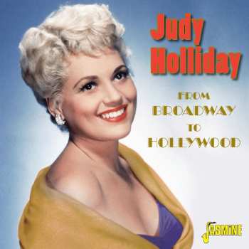 Album Judy Holliday: From Broadway To Hollywood