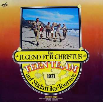 Album Jugend Für Christus Teen Team: Auf Südafrika-Tournee 1971
