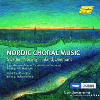 Jugendkonzertchor der Chorakademie Dortmund: Nordic Choral Music (Sweden, Norway, Finland, Denmark)