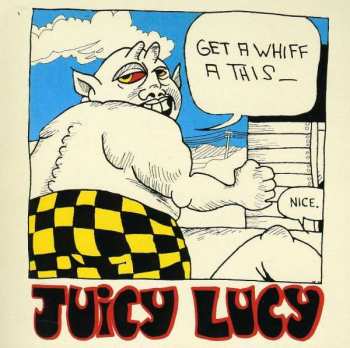 Juicy Lucy: Get A Whiff A This