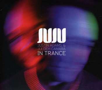 Album Juju: In Trance