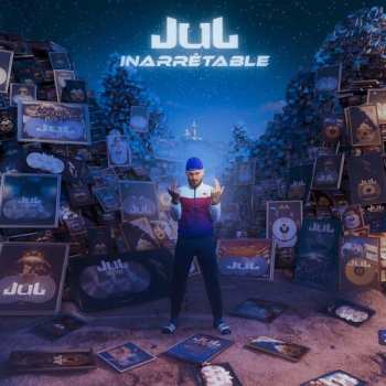 Album Jul: Inarrêtable