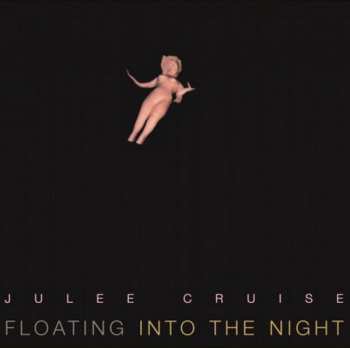 Album Julee Cruise: Floating Into The Night