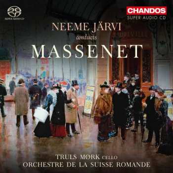 SACD Jules Massenet: Neeme Järvi Conducts Massenet 475694
