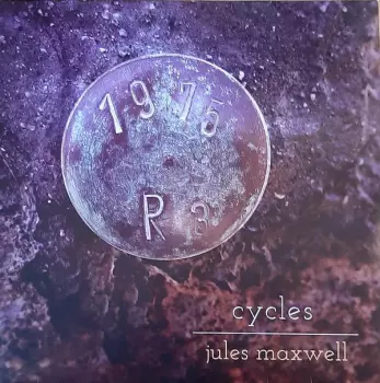 Jules Maxwell: Cycles / Nocturnes