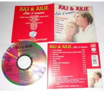 Juli E Julie: Liti D'Amore