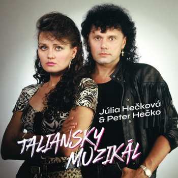 Album Júlia Hečková: Taliansky Muzikál