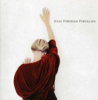 Album Julia Fordham: Porcelain