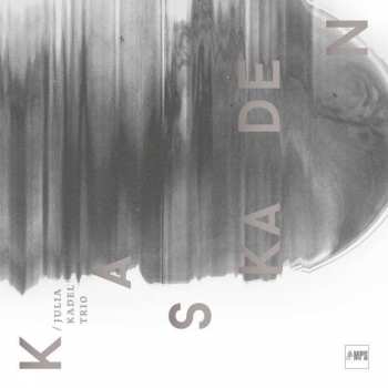 Album Julia Kadel Trio: Kaskaden
