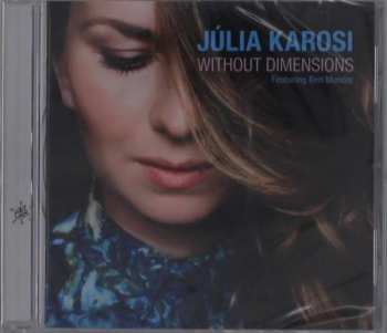 Album Júlia Karosi: Without Dimension