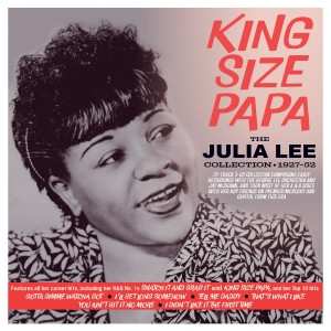Album Julia Lee: King Size Papa - The Julia Lee Collection 1927-52