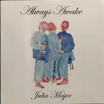 Album Julia Meijer: Always Awake