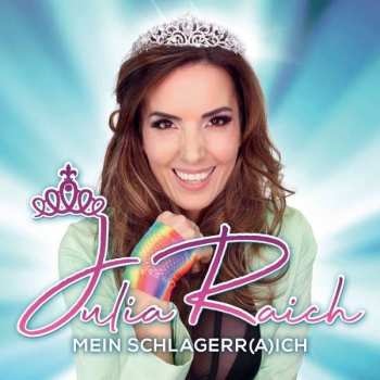 Album Julia Raich: Mein Schlagerr(a)ich