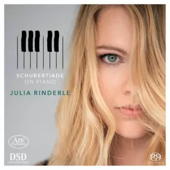 Julia Rinderle: Schubertiade On Piano