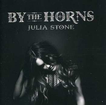 Album Julia Stone: By The Horns