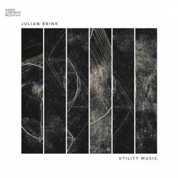 Album Julian Brink: Kammermusik "utility Music"