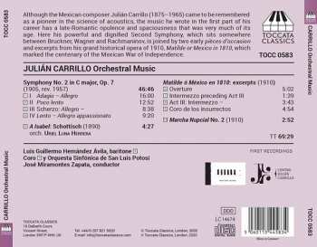 CD Julian Carrillo: Orchestral Music: Matilde Ó México En 1810: Excerpts; Symphony No. 2 In C Major, Op. 7; Marcha Nupcial No. 2; A Isabel: Schottisch 193986