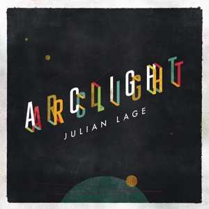Album Julian Lage: Arclight