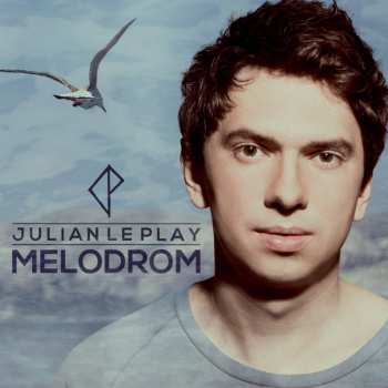 Album Julian Le Play: Melodrom