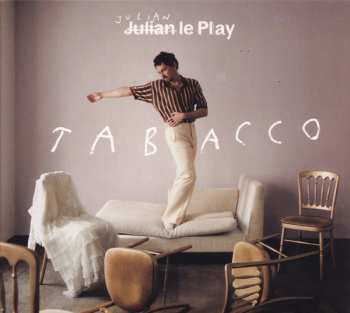 Album Julian Le Play: Tabacco