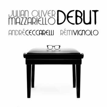 Album Julian Oliver Mazzariello: Debut