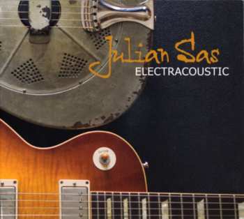 Album Julian Sas: Electracoustic