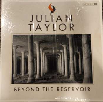 Album Julian Taylor: Beyond The Reservoir