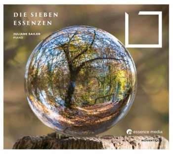 Album Juliane Sailer: Klavierwerke "die Sieben Essenzen"