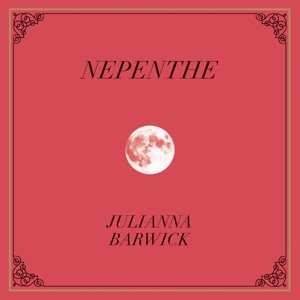 Album Julianna Barwick: Nepenthe