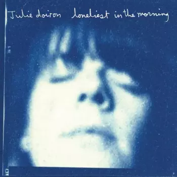 Julie Doiron: Loneliest In The Morning