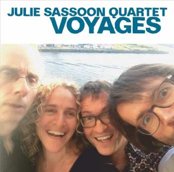 Julie Sassoon Quartet: Voyages 