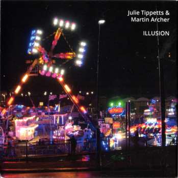 Album Julie Tippetts: Illusion
