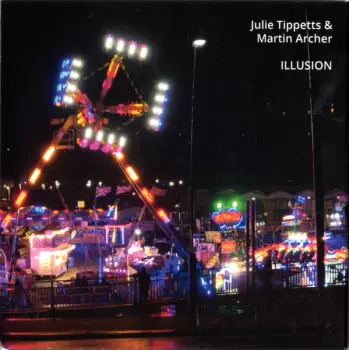 Julie Tippetts: Illusion