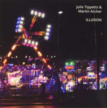 2CD Julie Tippetts: Illusion 540697