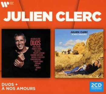 Album Julien Clerc: Duos / A Nos Amours