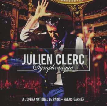 Album Julien Clerc: Symphonique