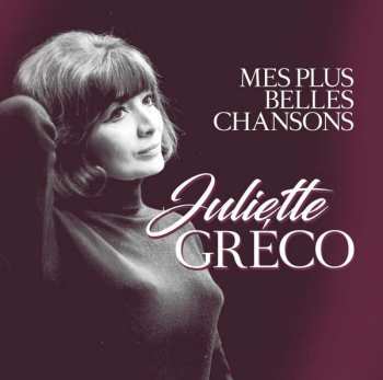 Album Juliette Gréco: Mes Plus Belles Chansons