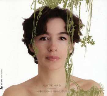 CD Juliette Hurel: Impressions Françaises 395714