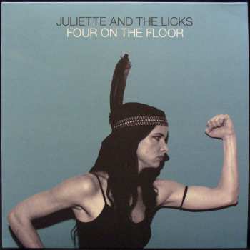 Album Juliette & The Licks: Four On The Floor