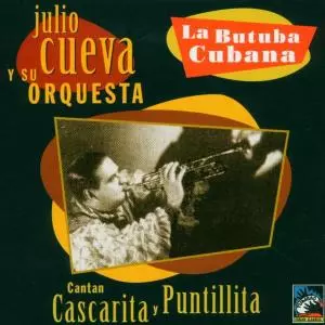 Julio Cueva Y Su Orquesta: La Butuba Cubana