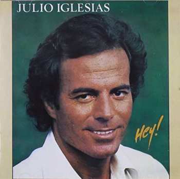CD Julio Iglesias: Hey! 401986
