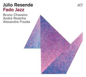 Album Julio Resende: Fado Jazz