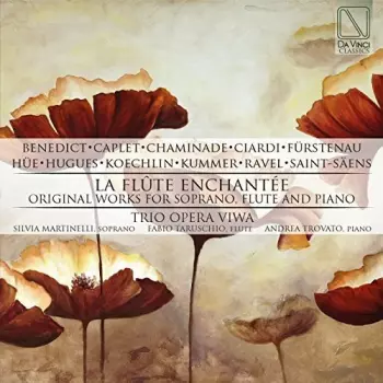 Julius Benedict: La Flûte Enchantée: Original Works For Soprano, Flute And Piano