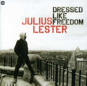 Album Julius Lester: Dressed Like Freedom